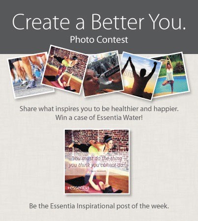 Essentia photo contest Create a Better You.