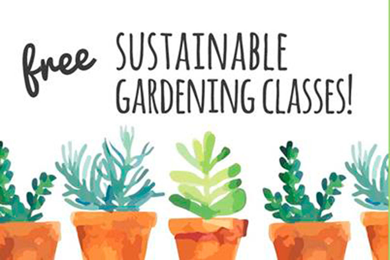 Free gardening classes at the Northshore Utility District building in Kenmore