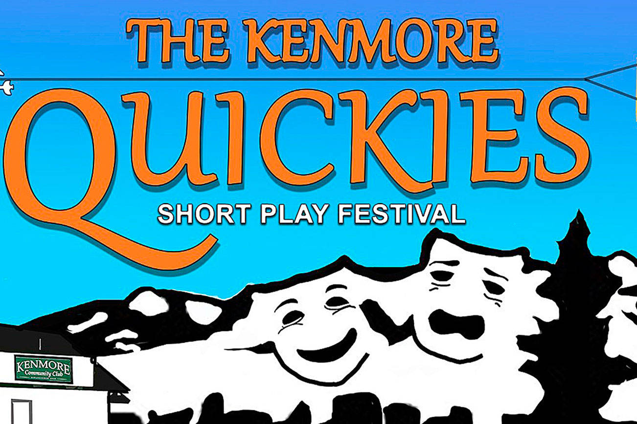 The Kenmore Quickies will be from July 26-28. Courtesy photo