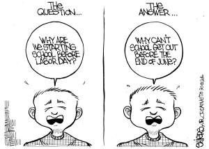 Why are we starting school before Labor Day? | Cartoon