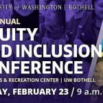 UW Bothells Equity and Inclusion Conference is set for Feb. 23. Courtesy of UW Bothell